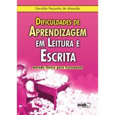 Dificuldades De Aprendizagem Em Leitura E Escrita