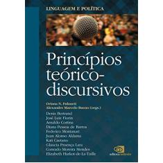Linguagem e política - vol. 1 - princípios teórico-discursivos: Volume 1