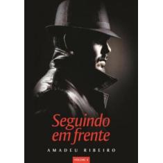 Seguindo em frente - Vol.4 - VIDA E CONSCIÊNCIA, 3