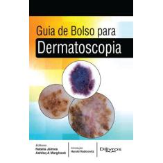 Guia de bolso para dermatoscopia - Di Livros Editora Ltda