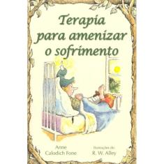 Terapia para amenizar o sofrimento