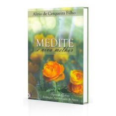 Medite e Viva Melhor - Vol. 2 - ESPIRITIZAR
