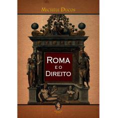 Livro - Roma e o Direito