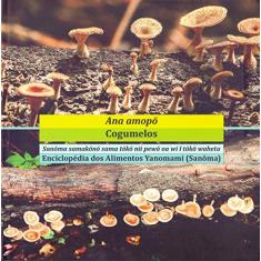 Enciclopédia dos Alimentos Yanomani
