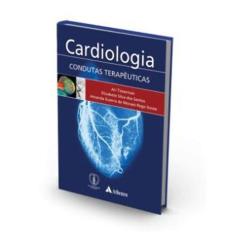 Cardiologia - Condutas Terapêuticas