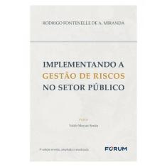 Implementando A Gestão De Riscos No Setor Público