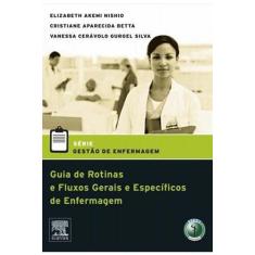 Livro - Guia de rotinas e fluxos gerais e específicos de enfermagem