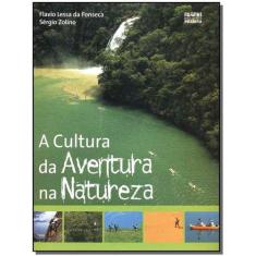 Cultura da Aventura na Natureza, A - ADVENTURE