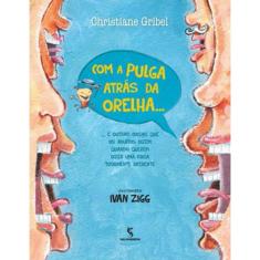 Com A Pulga Atras Da Orelha