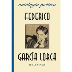 Antologia poética: Federico Garcia Lorca