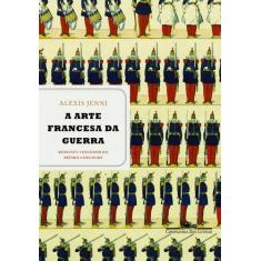 Livro - A arte francesa da guerra