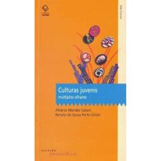 Culturas Juvenis - Múltiplos Olhares