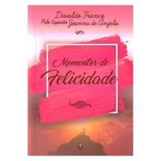Momentos De Felicidade