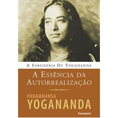 A Essência da Autorrealização