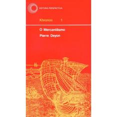 O mercantilismo