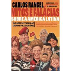 Mitos E Falácias Sobre A América Latina