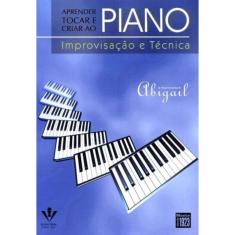 Aprender tocar e criar ao Piano - Improvisação e técnica