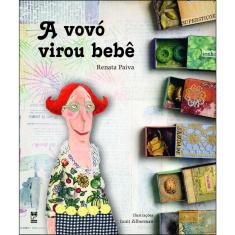 Livro - A vovó virou bebê