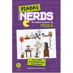 Livro - Piadas Nerds: As melhores piadas de física