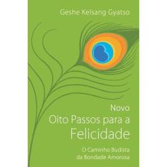 Novo Oito Passos Para a Felicidade - EDITORA THARPA BRASIL, 3