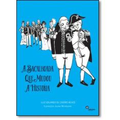 Bacalhoada Que Mudou a História, A