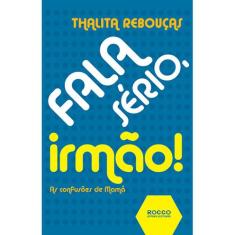 Livro Fala sério, irmão! Fala sério, irmã!, 3