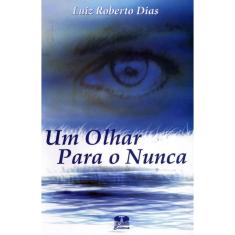 Um Olhar Para O Nunca