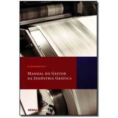 Manual do Gestor da Indústria Gráfica - SENAI - SP