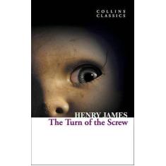The Turn Of The Screw - Collins Classics -