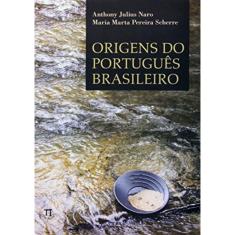 Origens Do Portugues Brasileiro