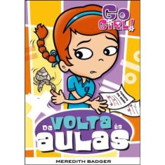 Go Girl 08 - De Volta Às Aulas