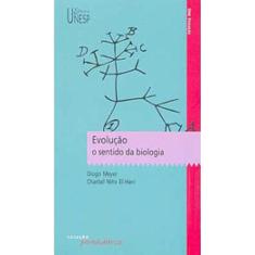 Evolução: O Sentido Da Biologia