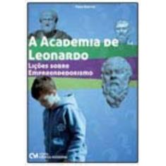 A Academia de Leonardo - Lições Sobre Empreendedorismo - CIENCIA MODER