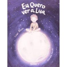 Eu Quero Ver A Lua