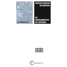 Os ensinamentos da loucura: a clínica de dostoiévski: memórias do subsolo , crime e castigo, o duplo