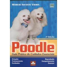 Poodle. Guia Prático de Cuidados Essenciais - Lipel, 3