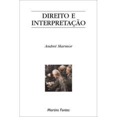 Livro - Direito E Interpretaçao