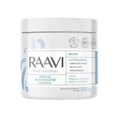 Creme de Massagem Neutro Raavi 500g  Alto Deslizamento