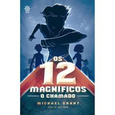 Livro - Os 12 Magníficos: O Chamado (Vol. 1)