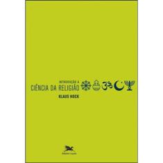 Introdução À Ciência Da Religião