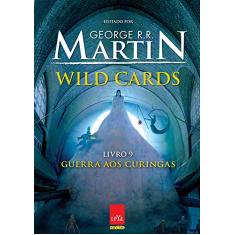 Wild Cards. Guerra aos Curingas - Volume 9