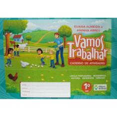 Vamos Trabalhar: Caderno de Atividades - 1º Ano