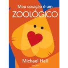 Meu coração é um zoológico