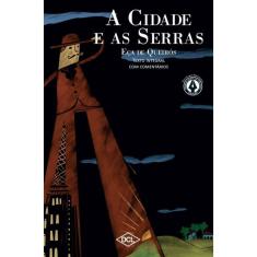 Cidade E As Serras, A - Nova Ortografia