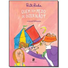 Livro - Quem tem medo de dizer não?