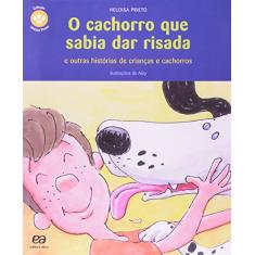 O cachorro que sabia dar risada