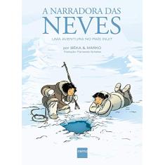 A Narradora das Neves: Uma Aventura no País Inuit