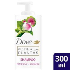 Shampoo Dove Poder das Plantas Nutrição + Gerânio Frasco 300ml