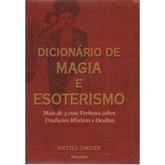 Livro - Dicionário De Magia E Esoterismo