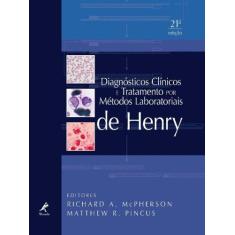 Diagnósticos Clínicos E Tratamento Por Métodos Laboratoriais De Henry